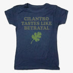 Cilantro Tastes Like Betrayal