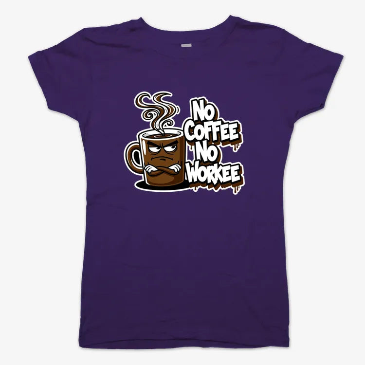 No Coffee No Workee Humor Tee