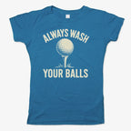 Always Wash Your Balls