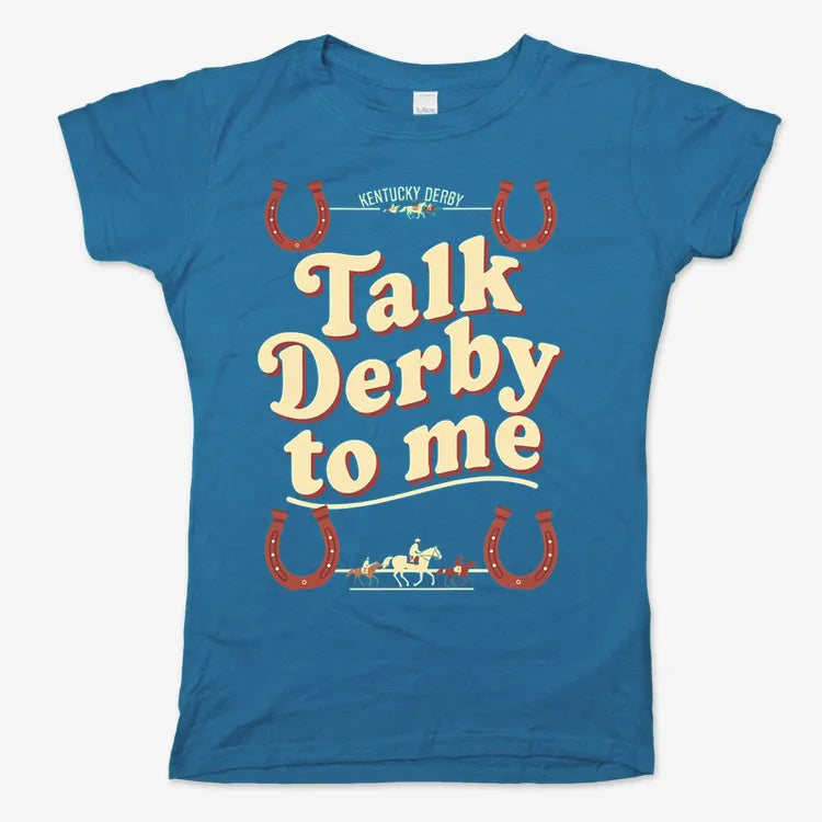 Talk Derby to Me