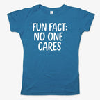 Fun Fact No One Cares