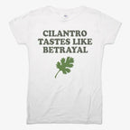 Cilantro Tastes Like Betrayal