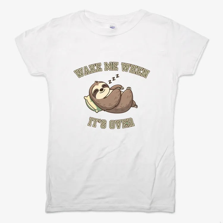 Wake Me When It's Over Sloth Vibe