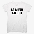 Go Ahead Call HR