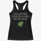 Cilantro Tastes Like Betrayal