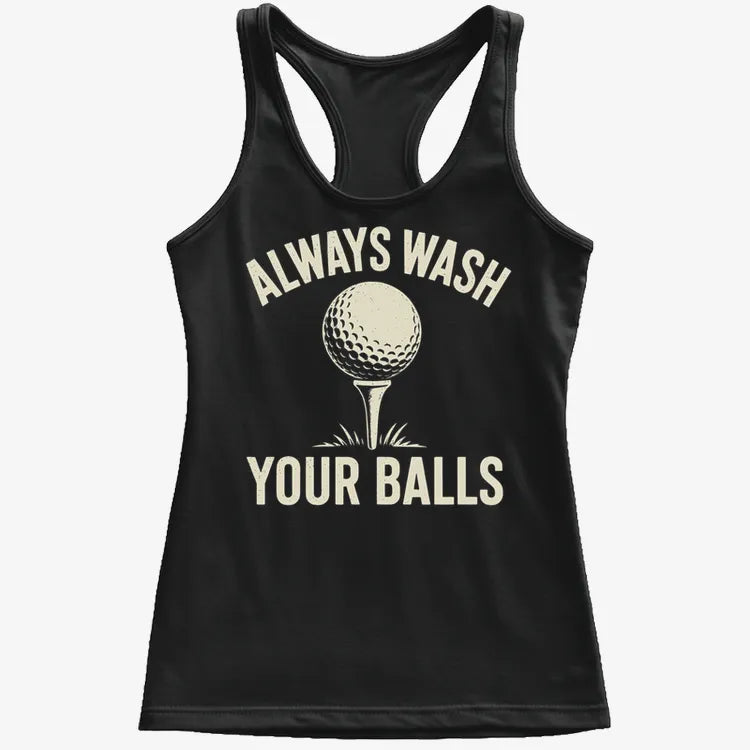 Always Wash Your Balls