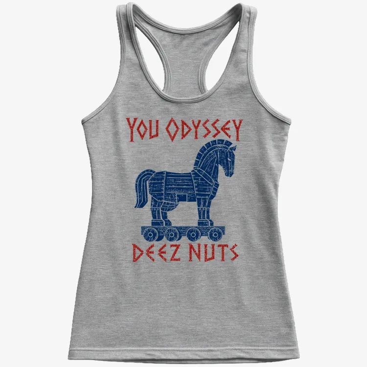 YOU ODYSSEY DEEZ NUTS