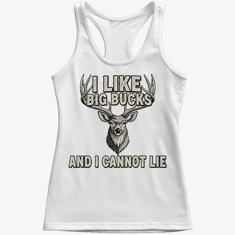 I Like Big Bucks and I Cannot Lie