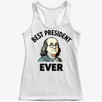 Benjamin Franklin Best President Ever