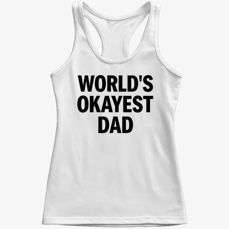 World's Okayest Dad