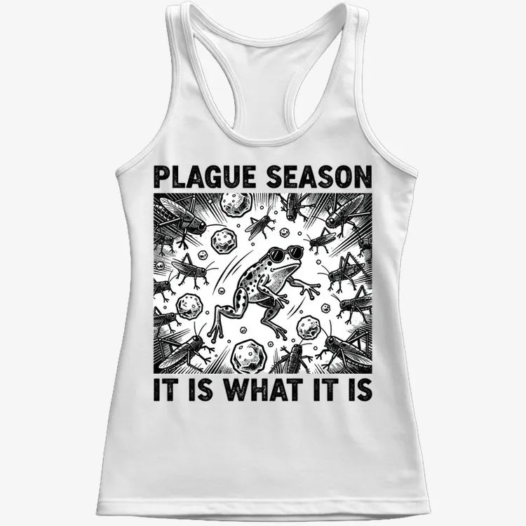 Plague Season: It Is What It Is