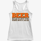 Beer Because No Great Story Starts With A Salad