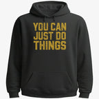 YOU CAN JUST DO THINGS