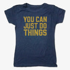 YOU CAN JUST DO THINGS