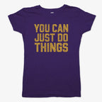 YOU CAN JUST DO THINGS