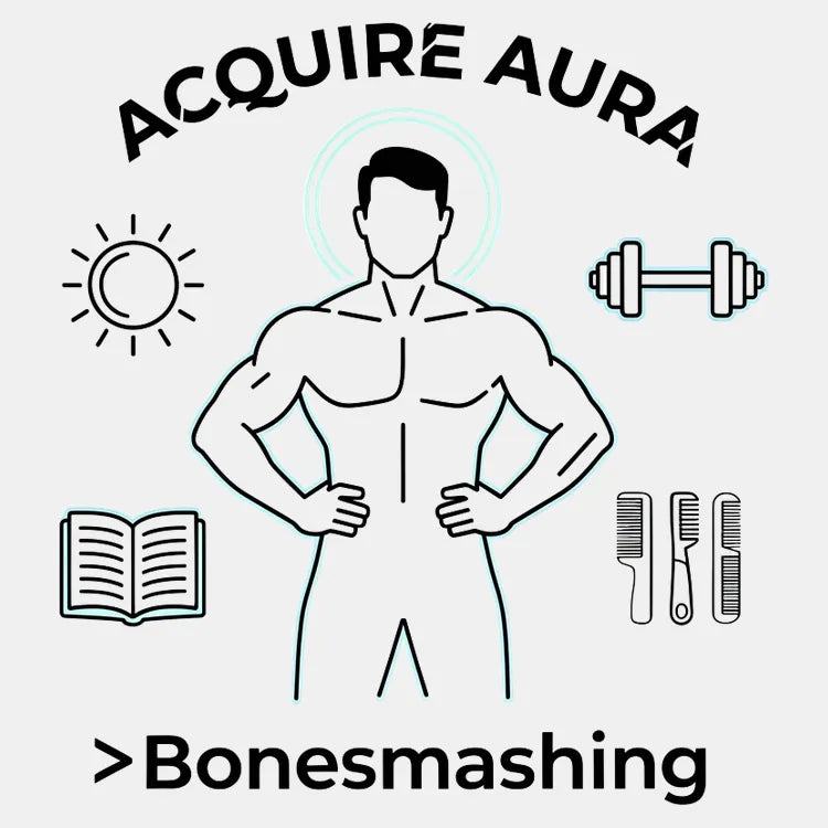 Acquire Aura Greater Than Bonesmashing