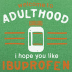Welcome to Adulthood Funny Quip
