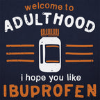 Welcome to Adulthood Funny Quip