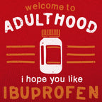 Welcome to Adulthood Funny Quip