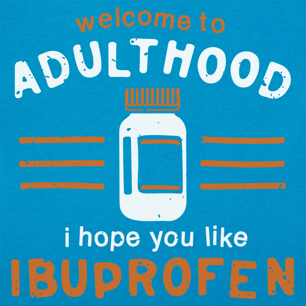 Welcome to Adulthood Funny Quip