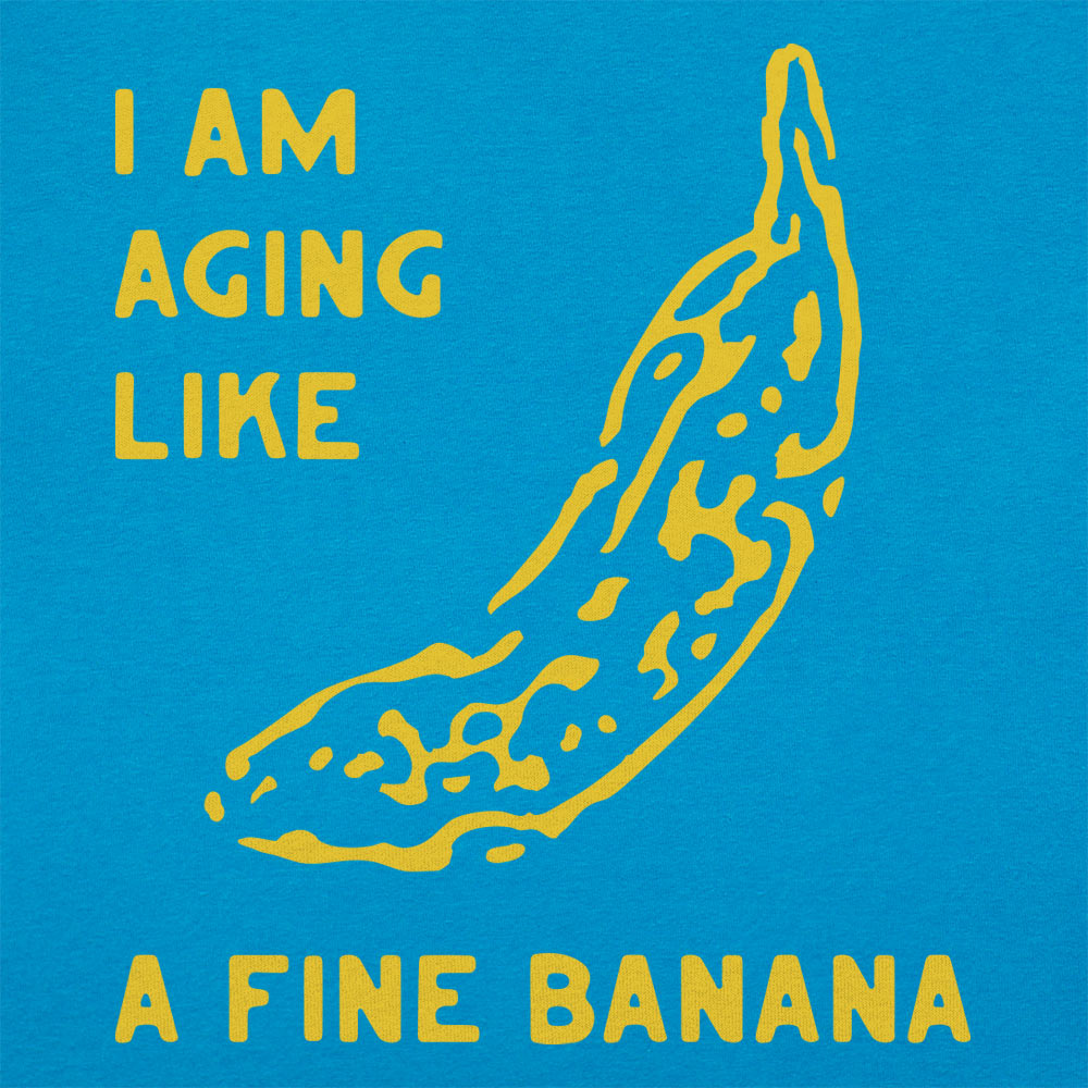 Aging Like a Fine Banana Ripe Spotted Banana Design