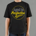 Aged to Perfection Funny Getting Old Badge