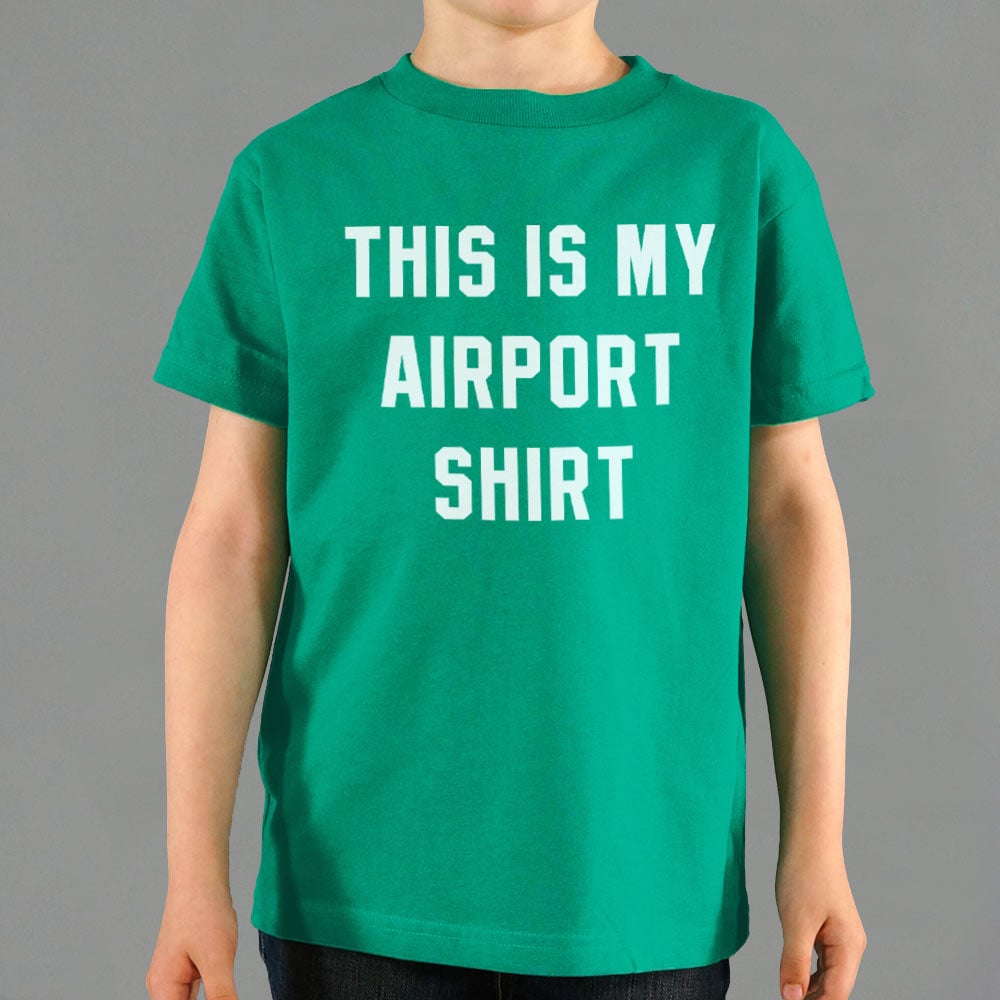 This Is My Airport Shirt Travel Quote