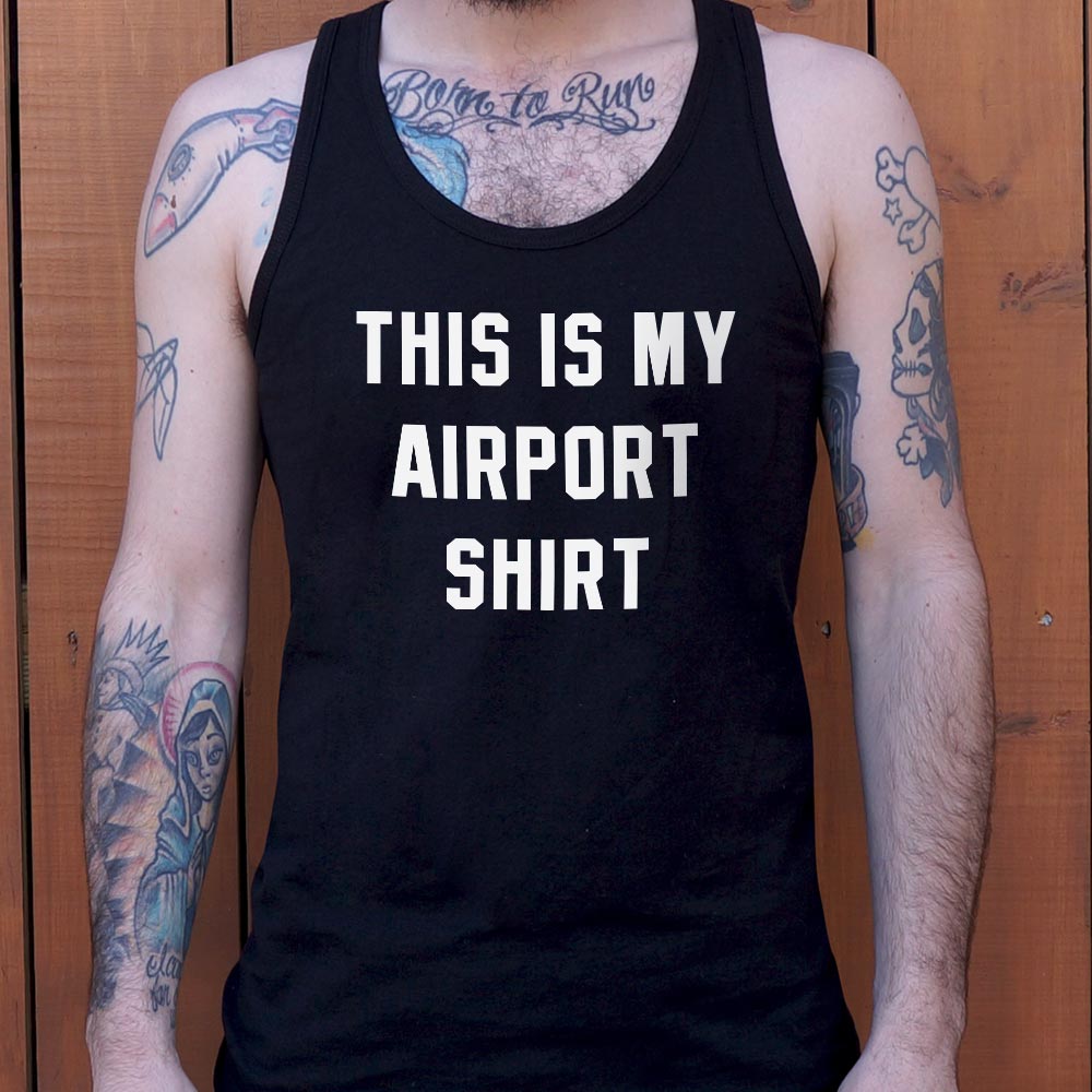 This Is My Airport Shirt Travel Quote