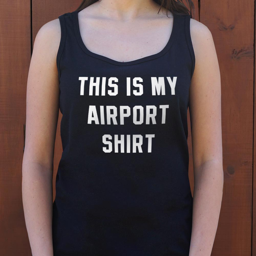 This Is My Airport Shirt Travel Quote
