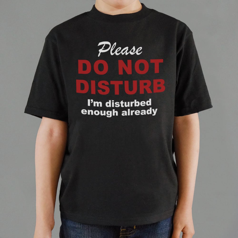 Already Disturbed Please Do Not Disturb Sign