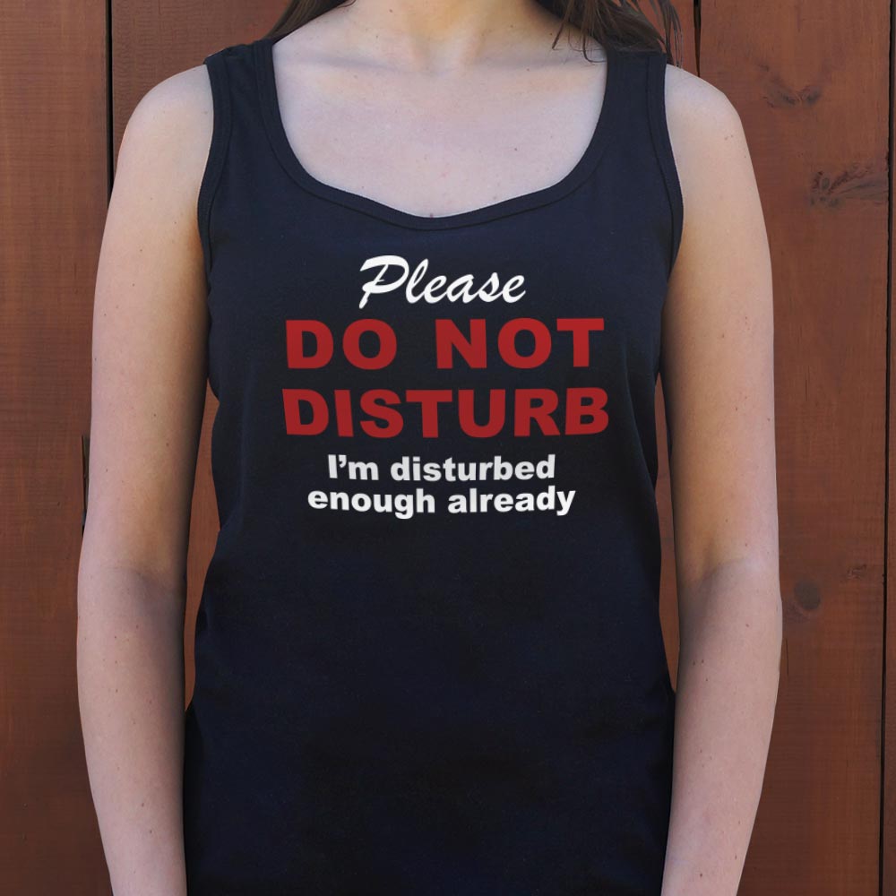Already Disturbed Please Do Not Disturb Sign