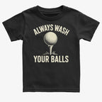 Always Wash Your Balls