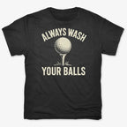 Always Wash Your Balls