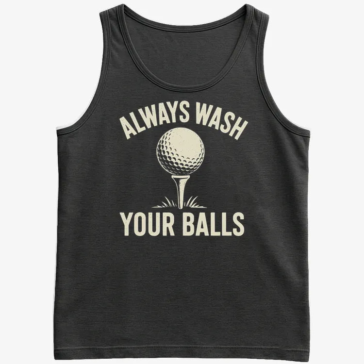 Always Wash Your Balls