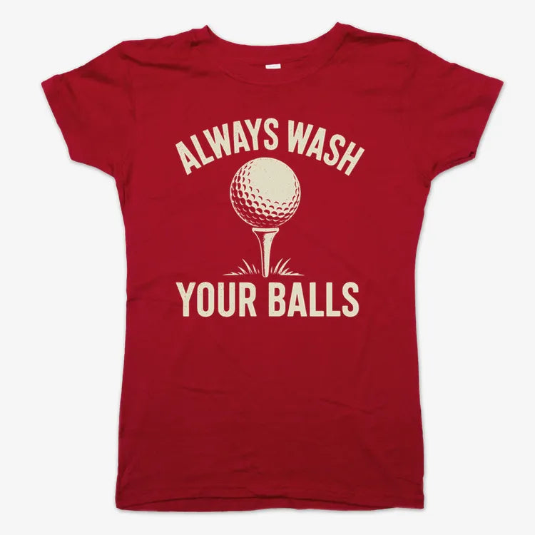 Always Wash Your Balls