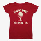 Always Wash Your Balls