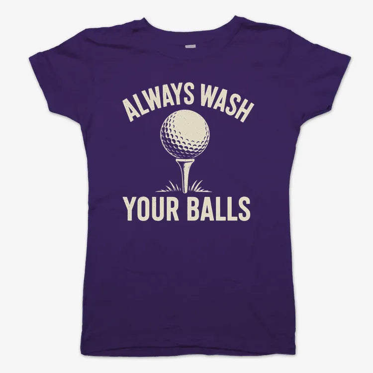 Always Wash Your Balls