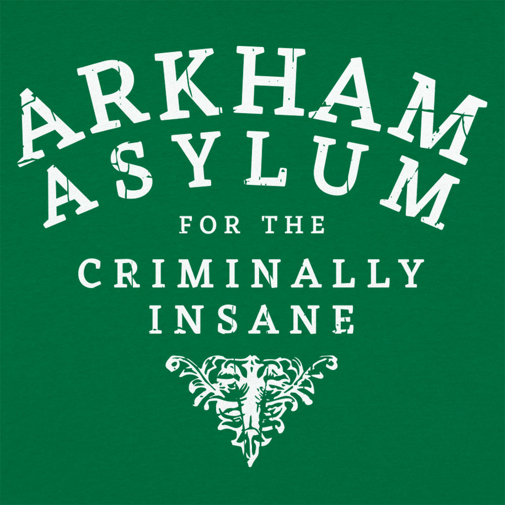 Arkham Asylum for the Criminally Insane