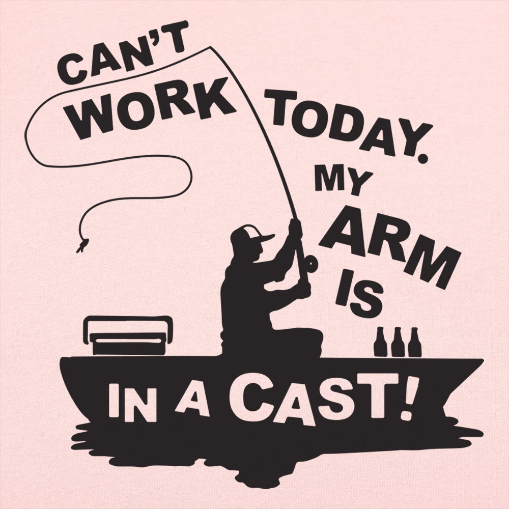 Can' Work Arm In A Cast Fisherman Joke