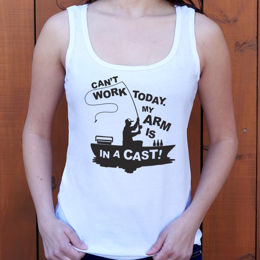 Can' Work Arm In A Cast Fisherman Joke