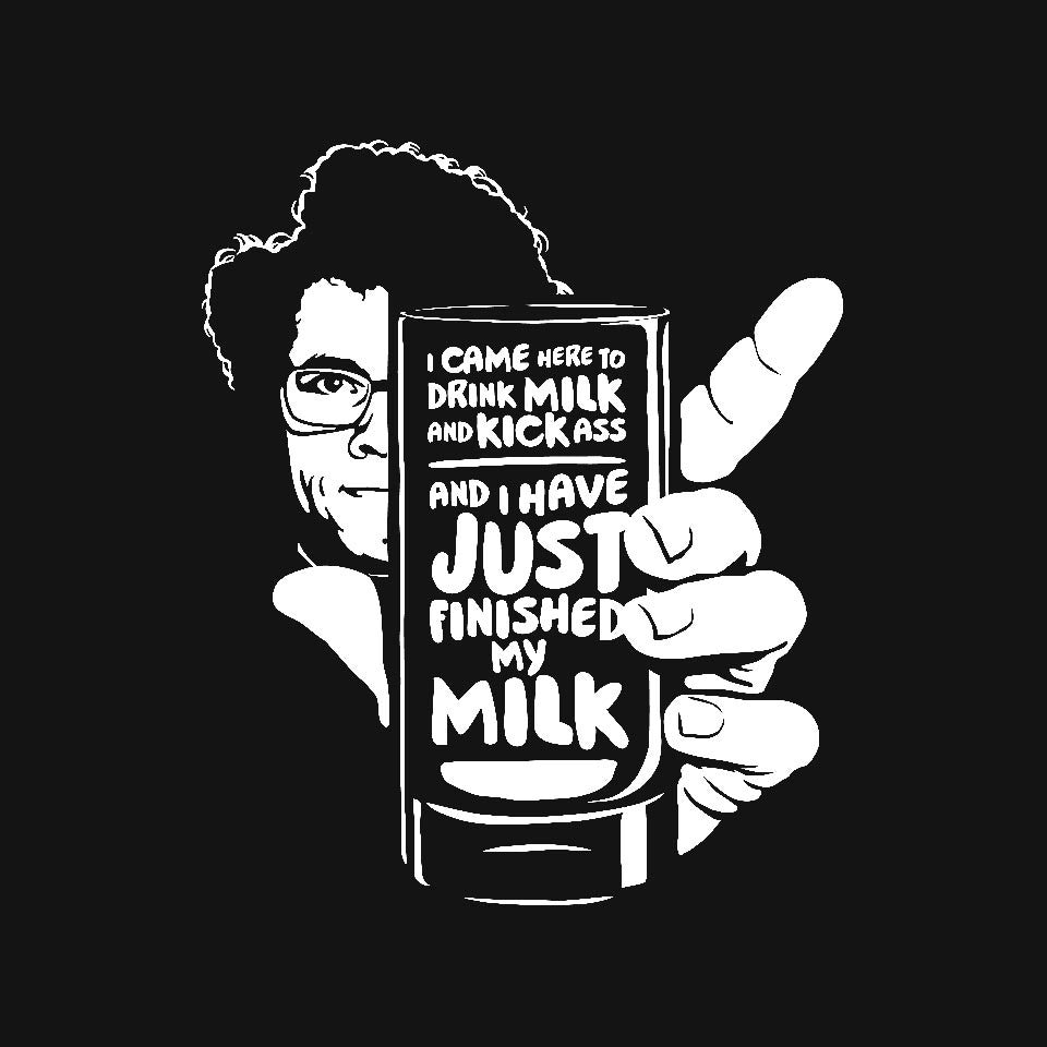 Drink Milk and Kick Ass
