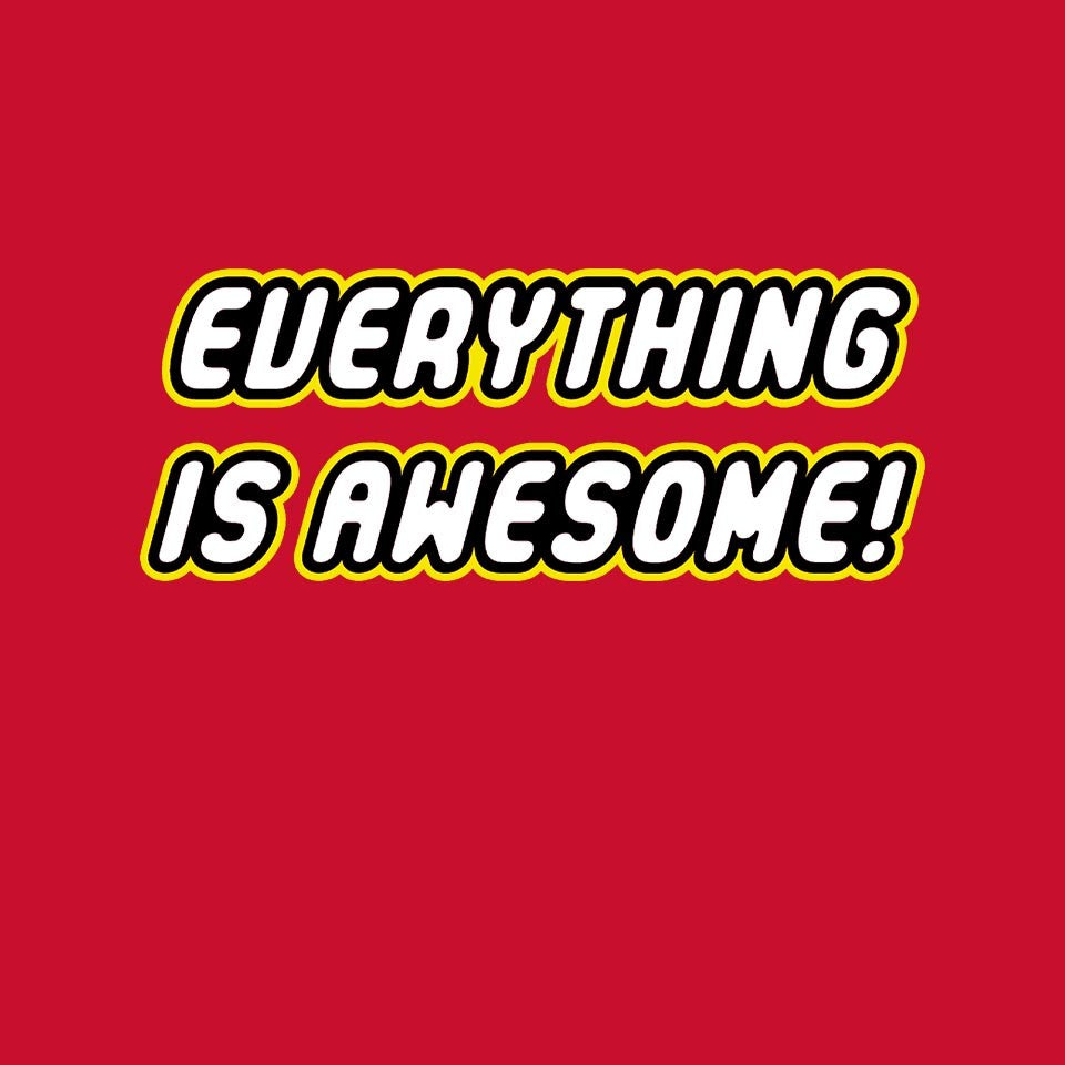 Everything is Awesome