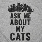 Ask Me About My Cats
