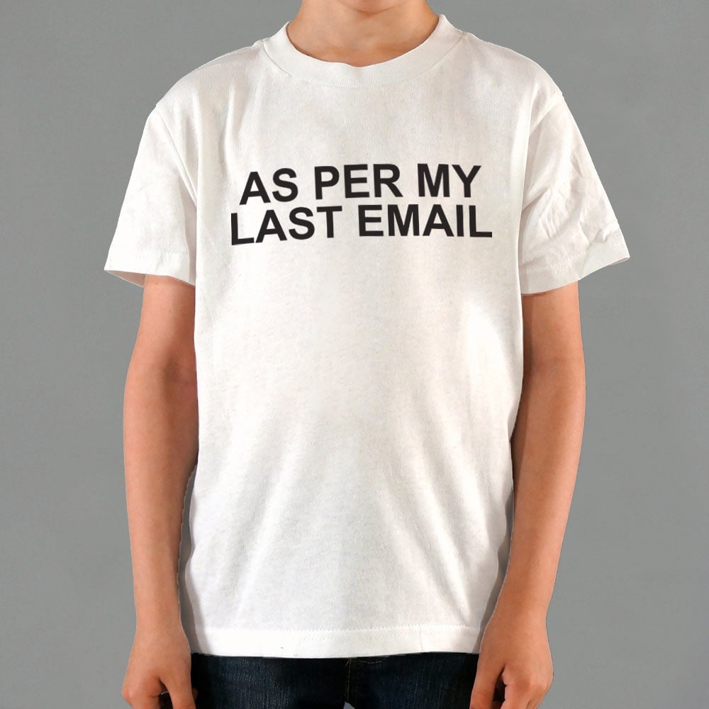 As Per My Last Email Passive Aggressive Office Quote