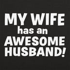 My Wife Has an Awesome Husband