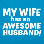 My Wife Has an Awesome Husband