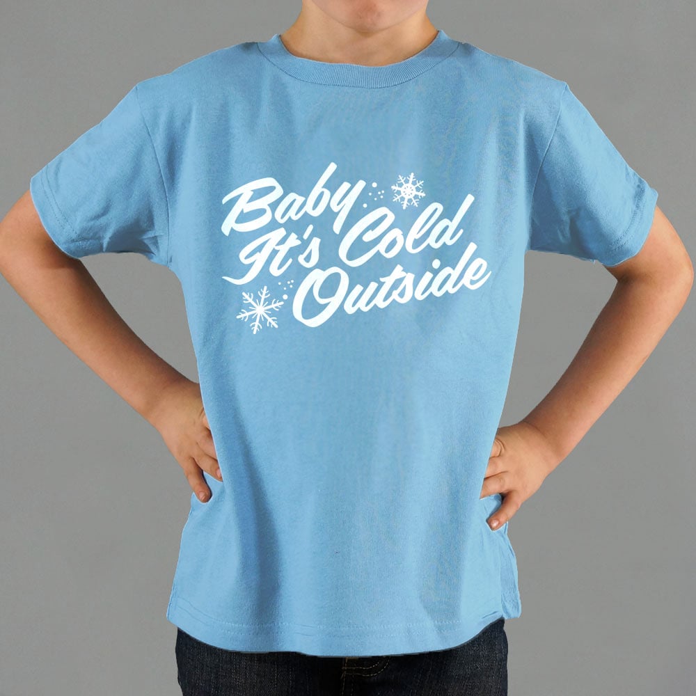 Baby It's Cold Outside Winter Snowflake Design
