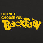 Back Pain. I Do Not Choose You Monster Game Parody
