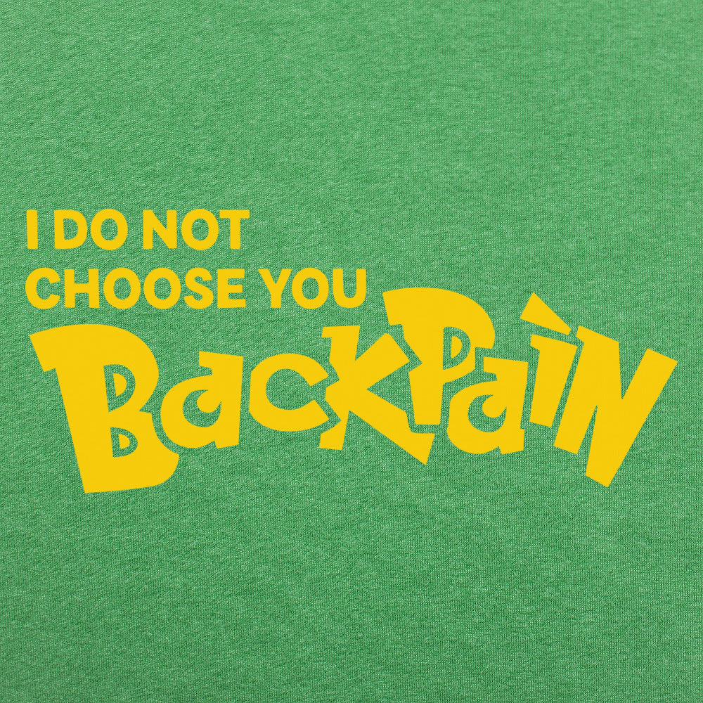 Back Pain. I Do Not Choose You Monster Game Parody