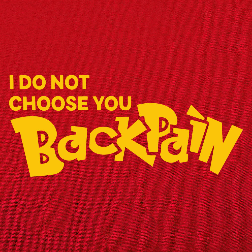 Back Pain. I Do Not Choose You Monster Game Parody